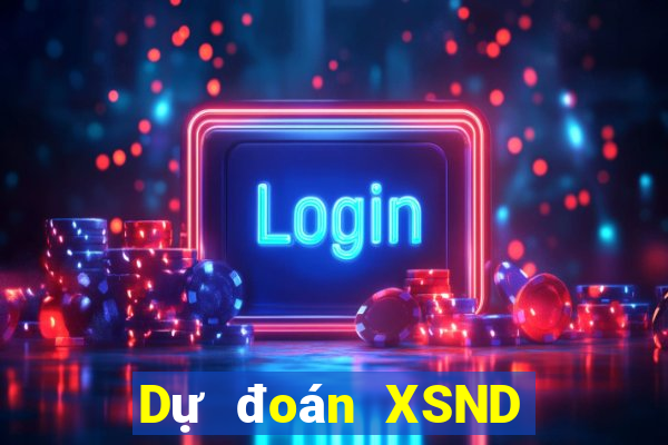 Dự đoán XSND ngày 4