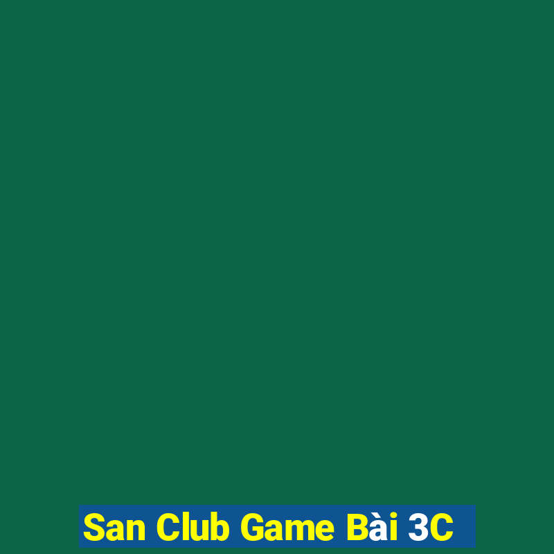 San Club Game Bài 3C