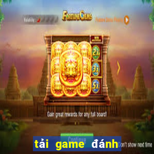 tải game đánh bài ngoại tuyến