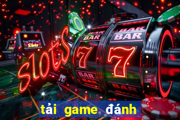 tải game đánh bài ngoại tuyến