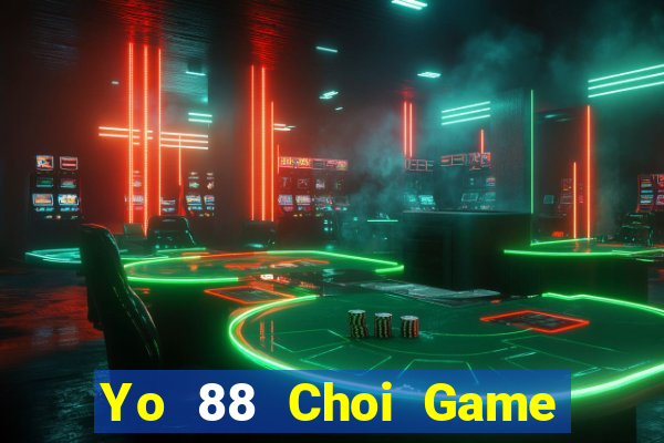 Yo 88 Choi Game Đánh Bài