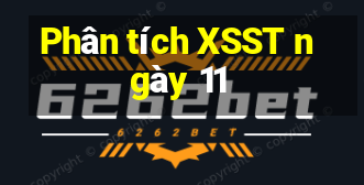 Phân tích XSST ngày 11