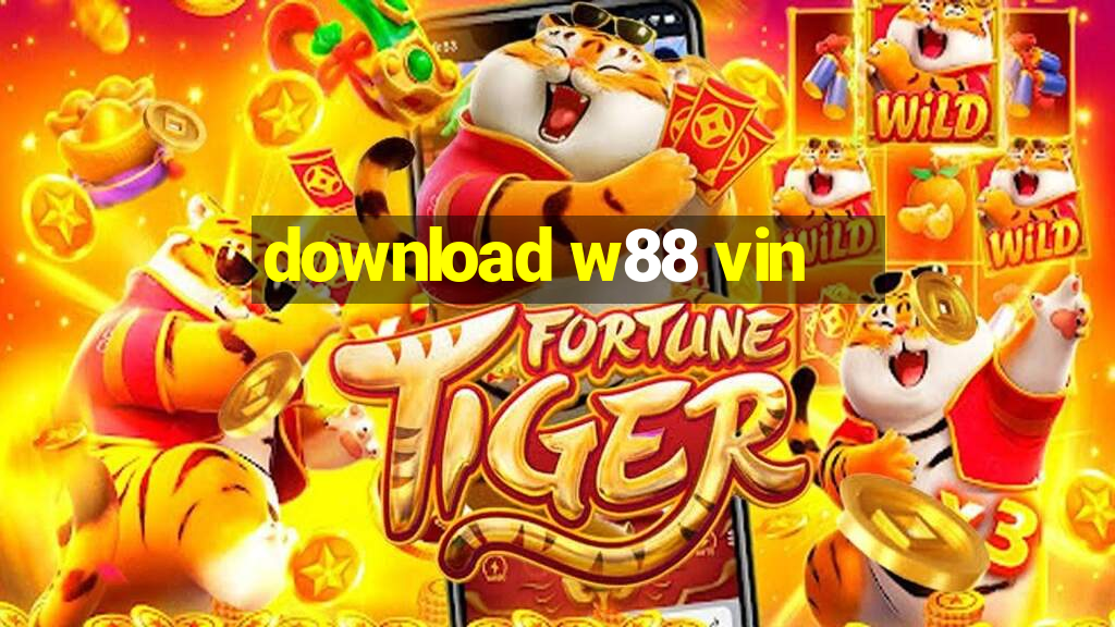 download w88 vin