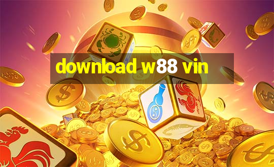 download w88 vin