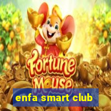 enfa smart club