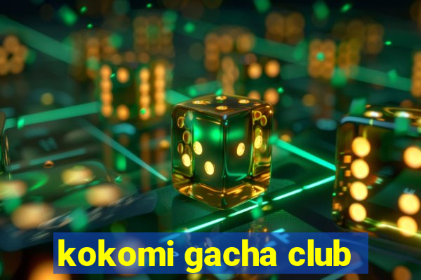 kokomi gacha club