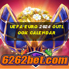 uefa euro 2024 outlook calendar