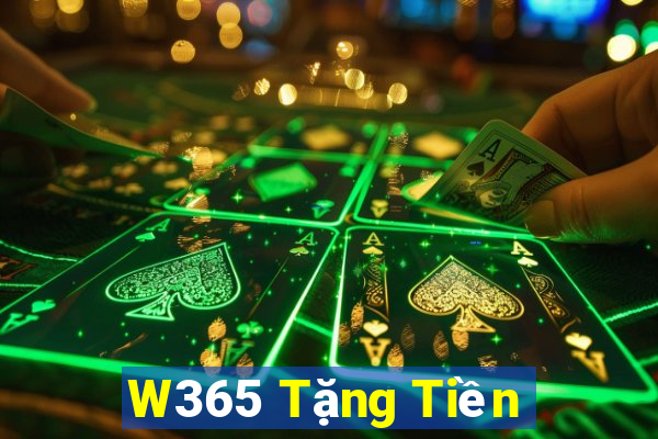 W365 Tặng Tiền