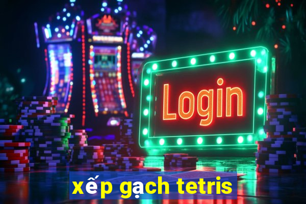 xếp gạch tetris