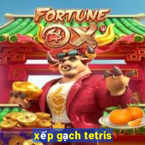 xếp gạch tetris