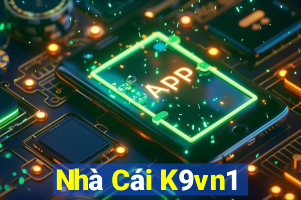 Nhà Cái K9vn1