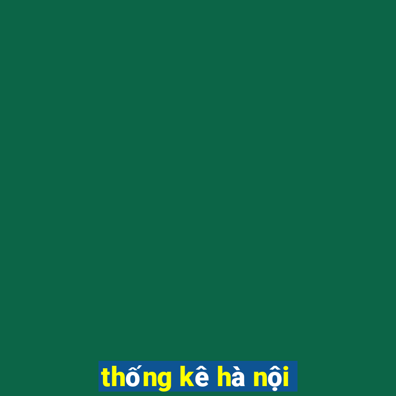 thống kê hà nội