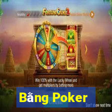 Bằng Poker