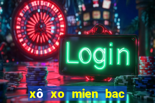 xô xo mien bac hom nay