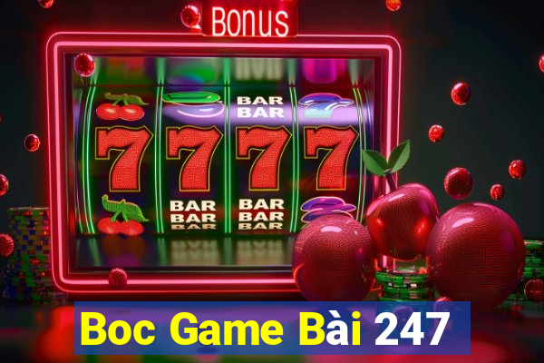 Boc Game Bài 247