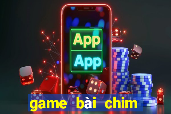 game bài chim trăm cung