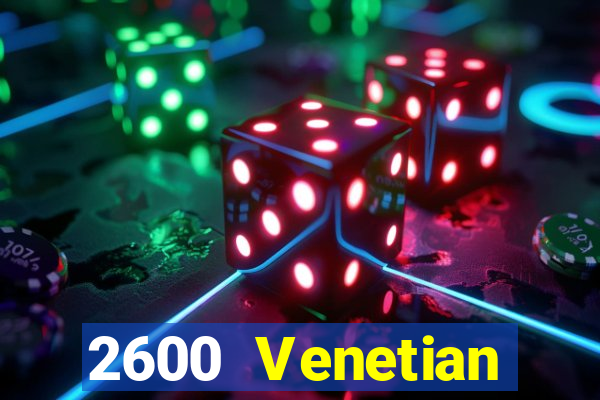 2600 Venetian phiên bản ổn định