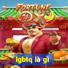 lgbtq là gì