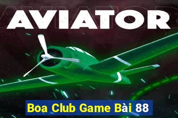 Boa Club Game Bài 88