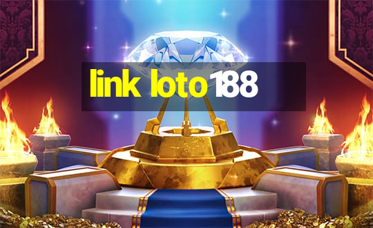 link loto188