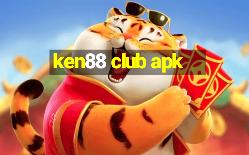 ken88 club apk