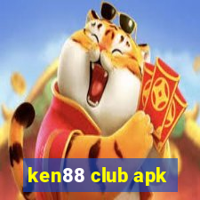 ken88 club apk