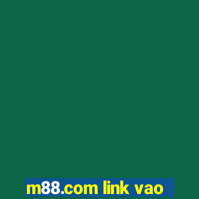 m88.com link vao