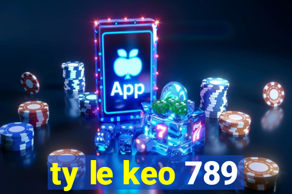 ty le keo 789