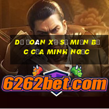 dự đoán xổ số miền bắc của minh ngọc