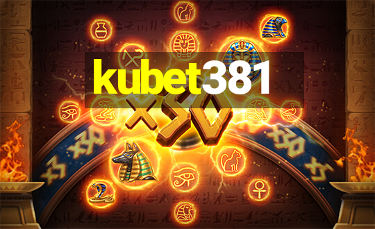 kubet381