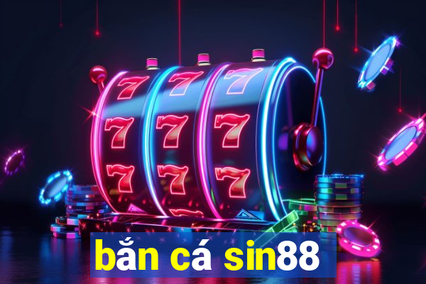 bắn cá sin88