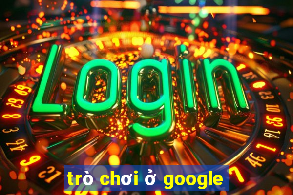 trò chơi ở google