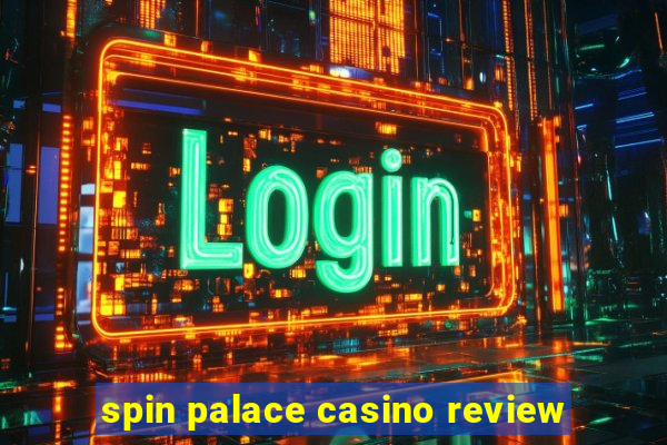 spin palace casino review