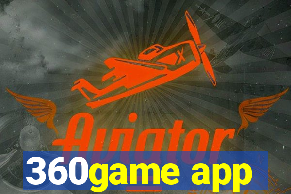 360game app