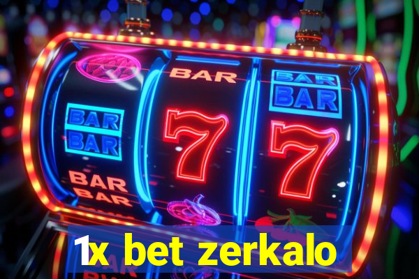 1x bet zerkalo