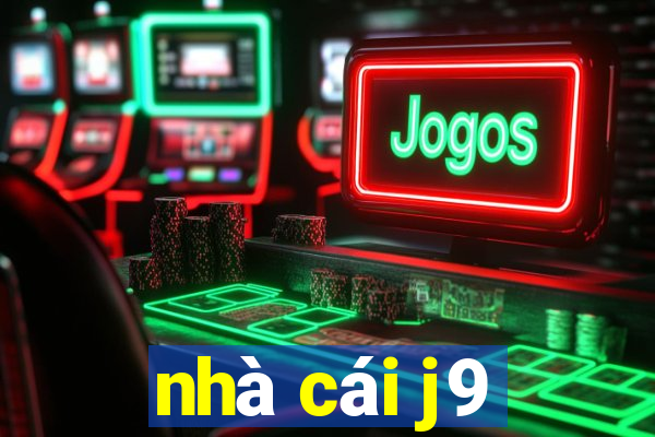 nhà cái j9