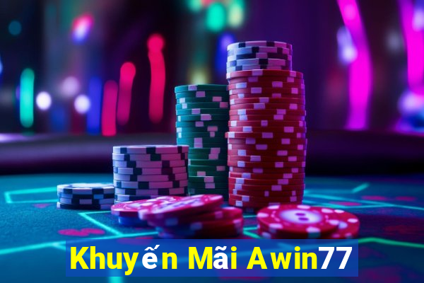 Khuyến Mãi Awin77