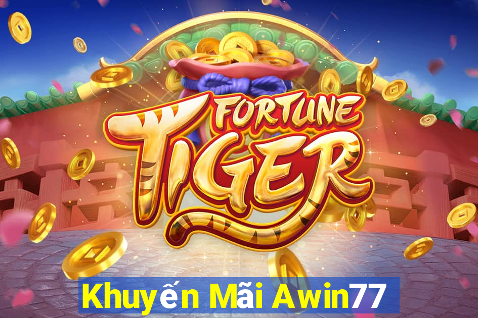 Khuyến Mãi Awin77