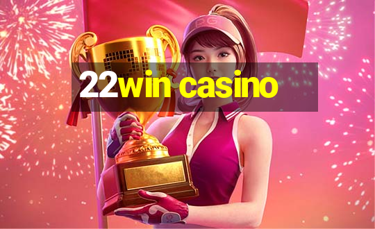 22win casino