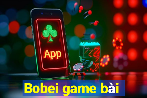 Bobei game bài