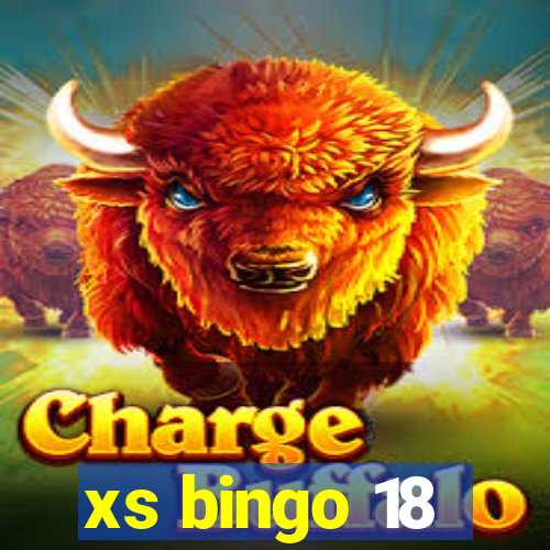 xs bingo 18