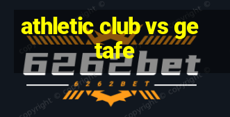 athletic club vs getafe