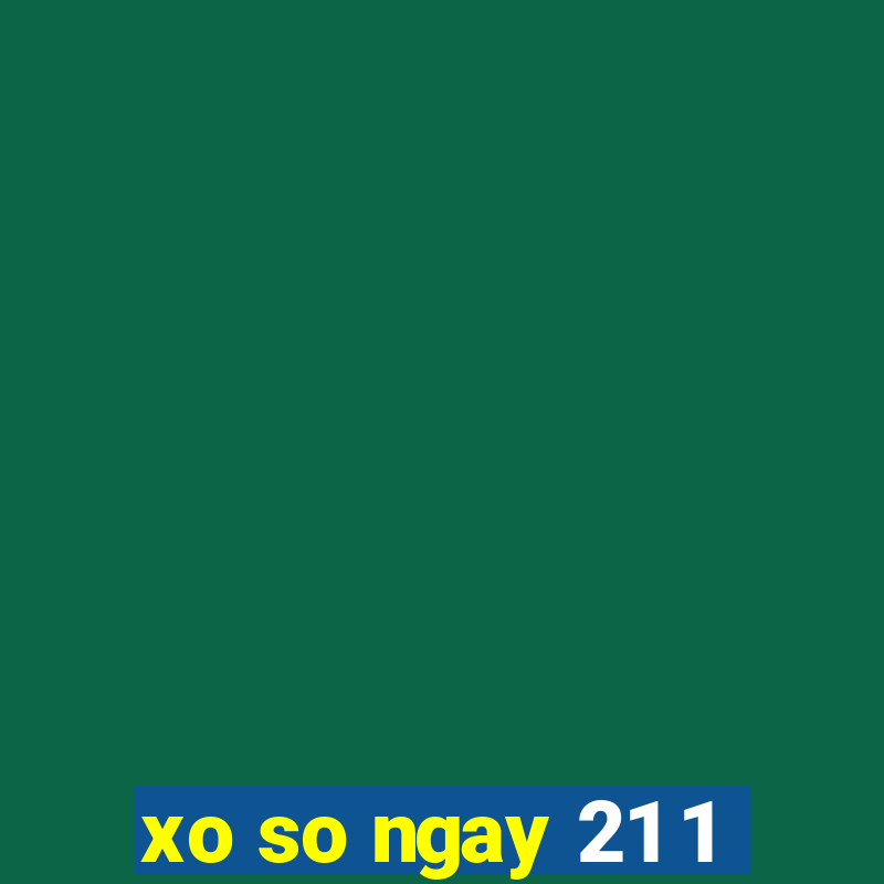 xo so ngay 21 1