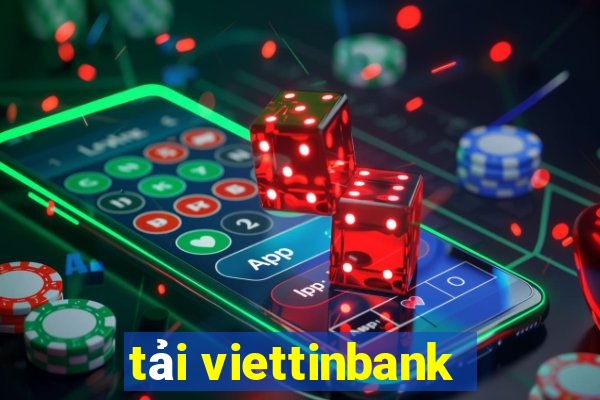 tải viettinbank