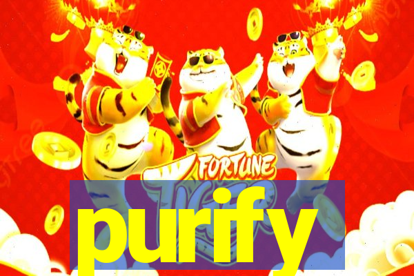 purify