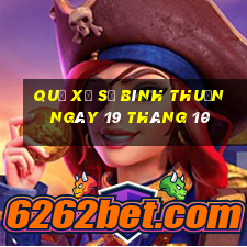 quả xổ số bình thuận ngày 19 tháng 10