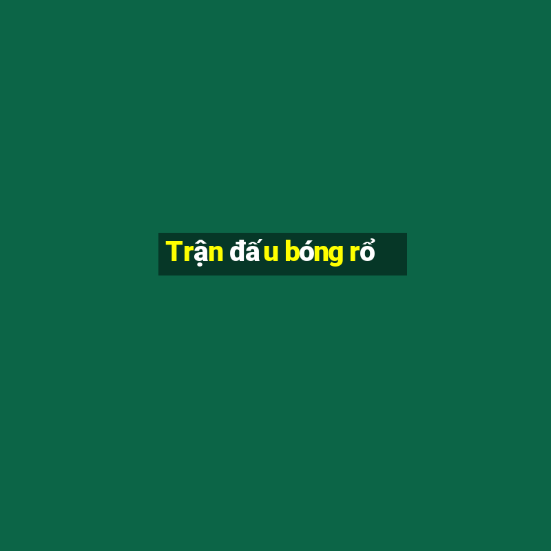 Trận đấu bóng rổ