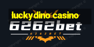 luckydino casino