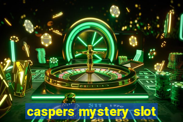 caspers mystery slot