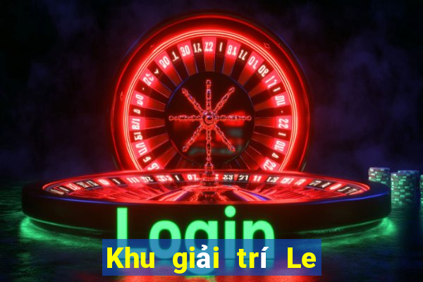 Khu giải trí Le 8 Việt nam